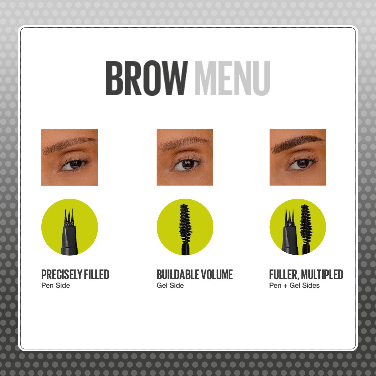 Maybelline Brow inserts pdp browmenu carrousel